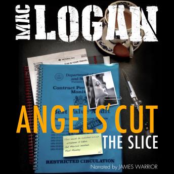 Angels' Cut - the Slice, Mac Logan