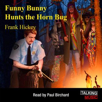 Funny Bunny Hunts The Horn Bug: A Max Royster Mystery