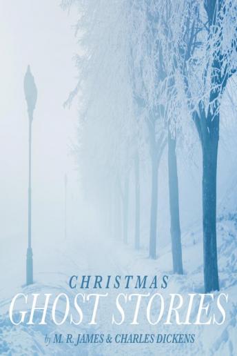 Christmas Ghost Stories, M.R. James, Charles Dickens