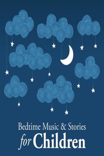 Bedtime Music and Stories for Children, Joseph Jacobs, Rudyard Kipling