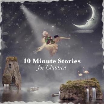 10 Minute Stories for Children