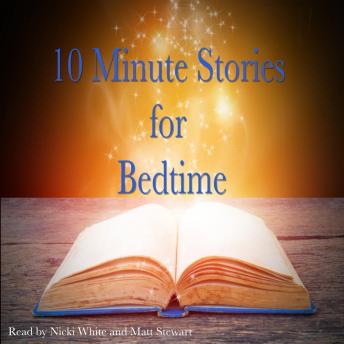 10 Minute Stories for Bedtime