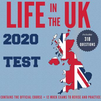 Life in the UK 2020 Test: All you need to pass the British Citizenship test