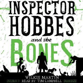 Inspector Hobbes and the Bones: A Cotswold Comedy Cozy Mystery Fantasy, Wilkie Martin
