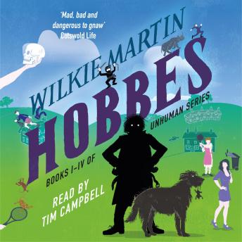Hobbes by Wilkie Martin: Unhuman Books I-IV
