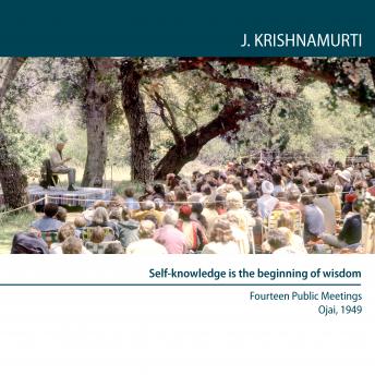 Self-knowledge is the beginning of wisdom: Fourteen Public Meetings, Ojai, USA, 1949 sample.