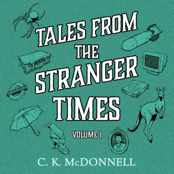 Tales from The Stranger Times: Volume 1