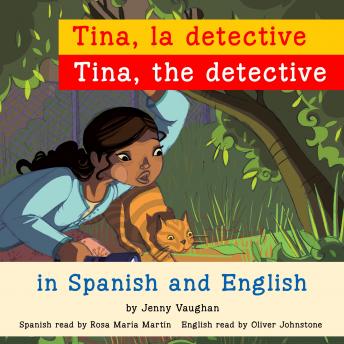 Download Best Audiobooks Language Instruction Tina, the Detective/Tina, la detective by Jenny Vincent Audiobook Free Online Language Instruction free audiobooks and podcast