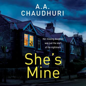 She's Mine: A gripping psychological thriller with a truly jaw-dropping twist