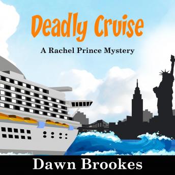 Deadly Cruise, Audio book by Dawn Brookes