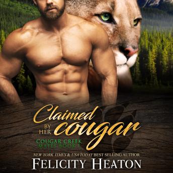 Claimed by her Cougar (Cougar Creek Mates Shifter Romance Series Book 1)