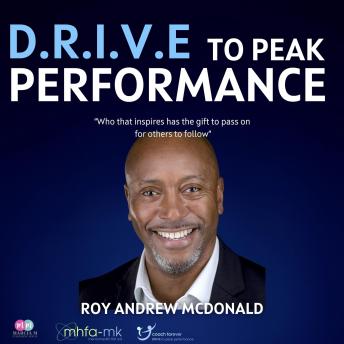 D.R.I.V.E. To Peak Performance