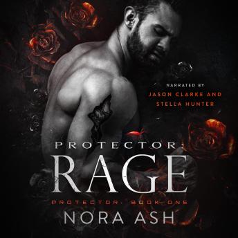 Protector: Rage: A Dark Omegaverse Romance