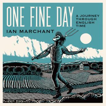 One Fine Day: A Journey Through English Time