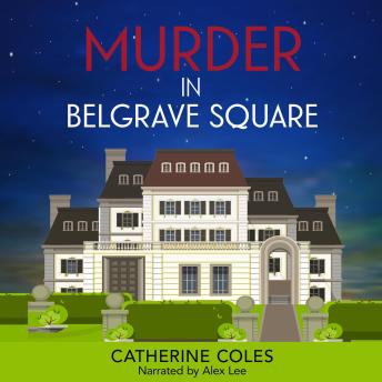Murder in Belgrave Square: A Tommy & Evelyn Christie Mystery