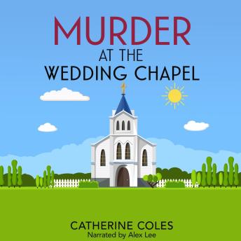 Murder at the Wedding Chapel: A 1920s Cozy Mystery