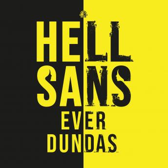 Hellsans, Audio book by Ever Dundas