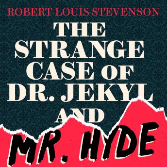 Download Strange Case of Dr Jekyll and Mr Hyde by Robert Louis Stevenson