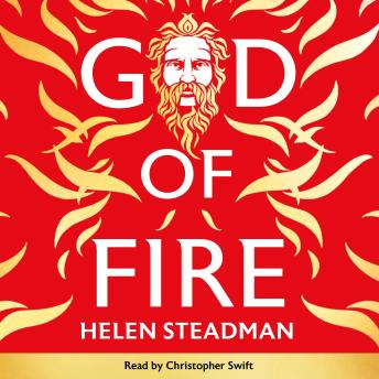 Download God of Fire: A Greek Myth Retelling by Helen Steadman