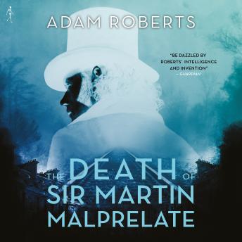 The Death of Sir Martin Malprelate