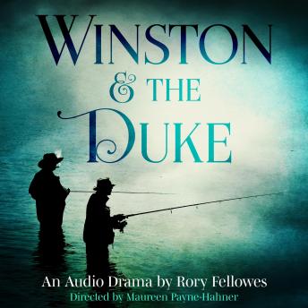 Download Winston and the Duke: Full Cast Audio Drama by Rory Fellowes