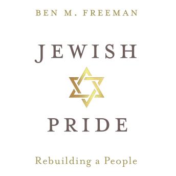 Jewish Pride: Rebuilding a People
