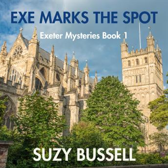 Exe Marks the Spot: The first in an addictive British private detective series