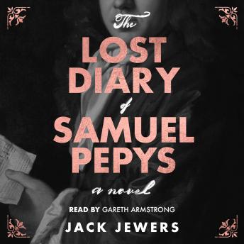 The Lost Diary of Samuel Pepys