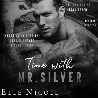 Time with Mr. Silver: A Forced Proximity Steamy Romance