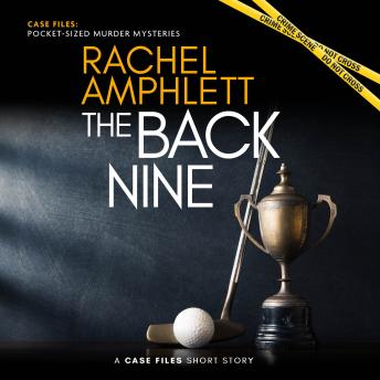 The Back Nine: A short crime fiction story