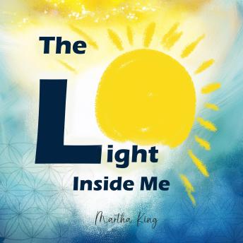 The Light Inside Me: A Gentle Guide that  Builds Confidence and Self-Trust