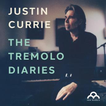 The Tremolo Diaries: Life on the Road and Other Diseases: SUNDAY TIMES BESTSELLER
