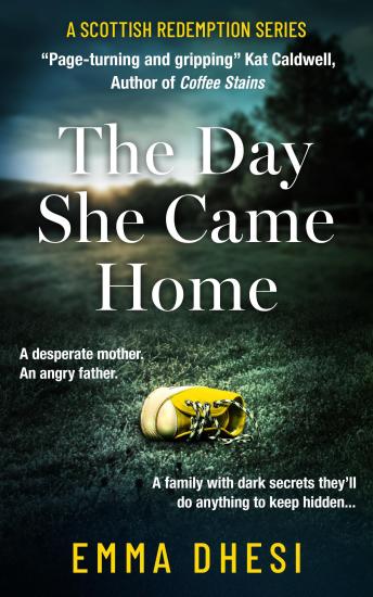 The Day She Came Home: A Heart-Wrenching Contemporary Women’s Fiction Novel