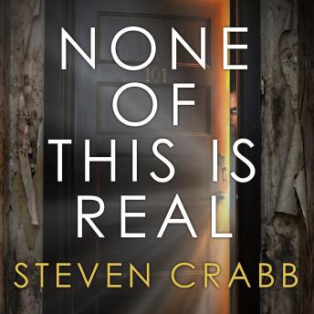 None of This is Real: A collection of twisted tales