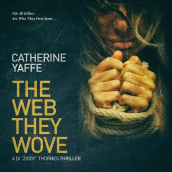 The Web They Wove: A Dark Psychological Crime Thriller