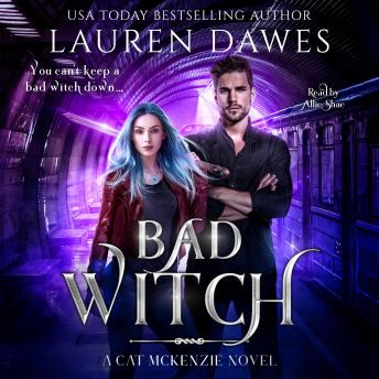 Download Bad Witch: A Snarky Paranormal Detective Story by Lauren Dawes