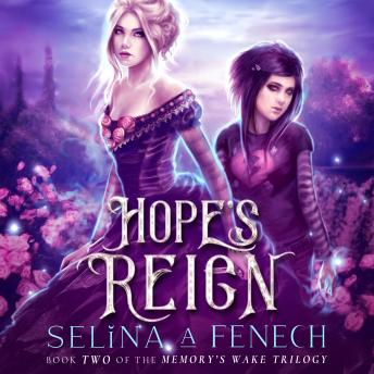 Hope's Reign, Audio book by Selina A. Fenech