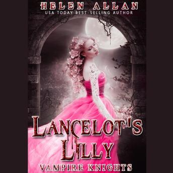 Lancelot's Lilly: Vampire Knights