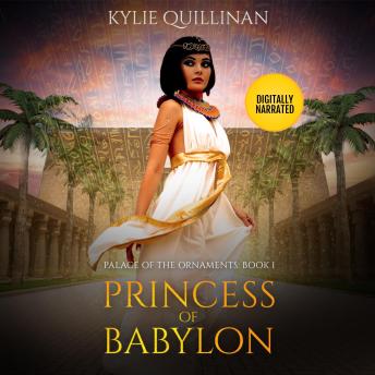 Download Princess of Babylon by Kylie Quillinan