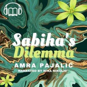 Download Sabiha's Dilemma by Amra Pajalic