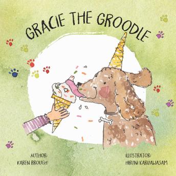 Gracie The Groodle: Fun Golden Doodle Adventures
