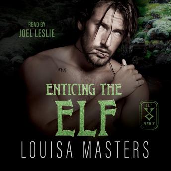 Enticing the Elf