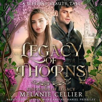 Legacy of Thorns: A Sleeping Beauty Tale
