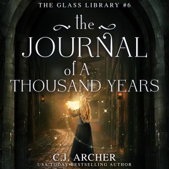 The Journal of a Thousand Years: The Glass Library, book 6