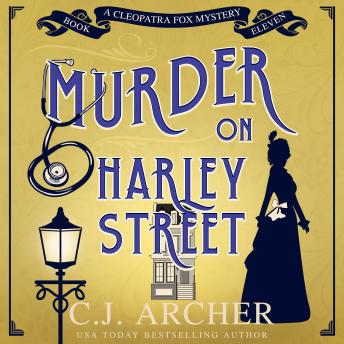 Murder on Harley Street: Cleopatra Fox Mysteries, book 11