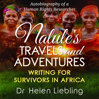 Nalule's Travels and Adventures: Writing for Survivors in Africa