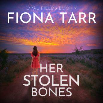 Her Stolen Bones: An Australian Outback Crime Mystery Thriller
