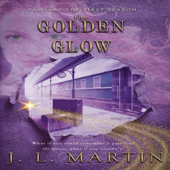 The Golden Glow: Volume One Book One