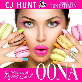 Oona (The Witches of Rivers End): A Rivers End Romance with A Touch of Magic (Oona+Sam)