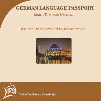 Learn to Speak German: English-German Phrase and Word Audio Book, Global Publishers Canada Inc.